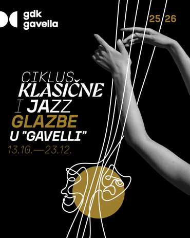 Ciklus klasične i jazz glazbe u Gavelli Ciklus klasične i jazz glazbe u Gavelli